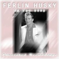 Ferlin Husky - On The Road